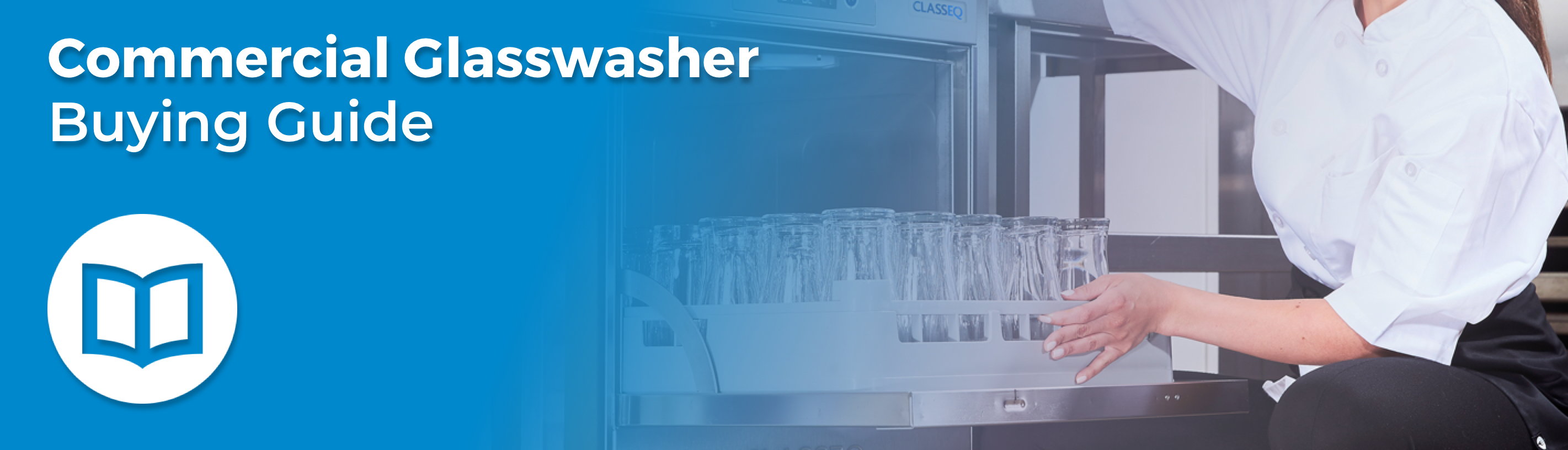 Commercial Glasswasher Buying Guide