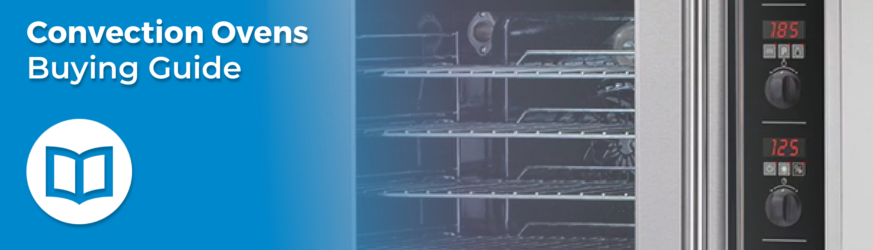 Convection Ovens Buying Guide