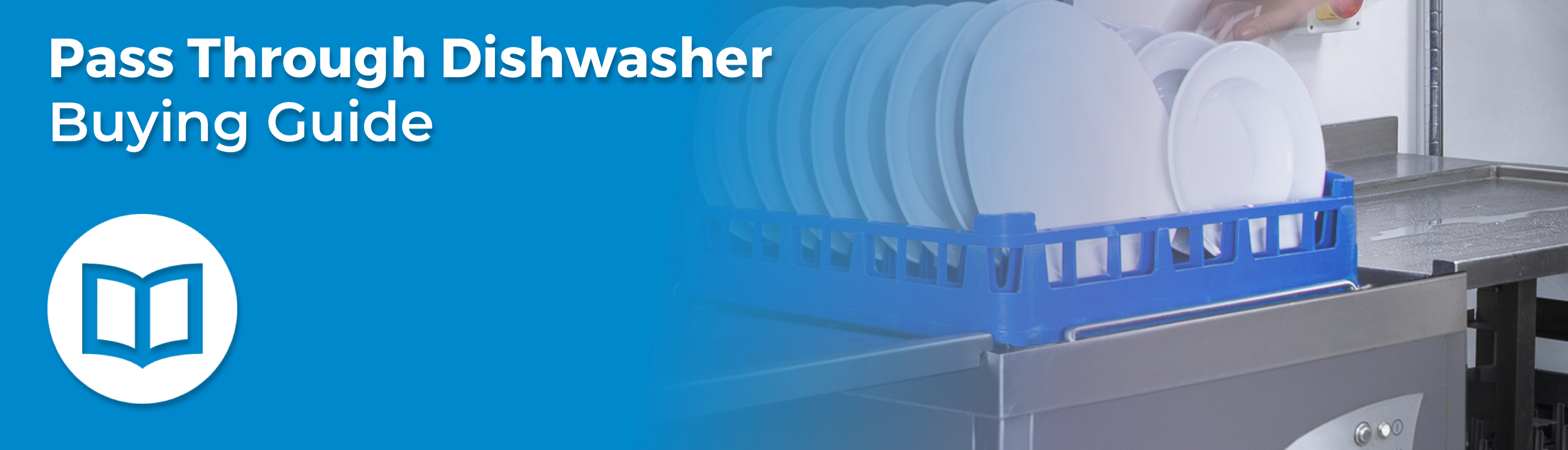 Commercial Pass Through Dishwasher Buying Guide