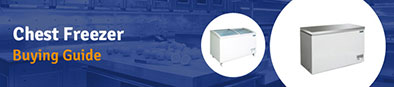 Commercial Chest Freezer Buyers Guide