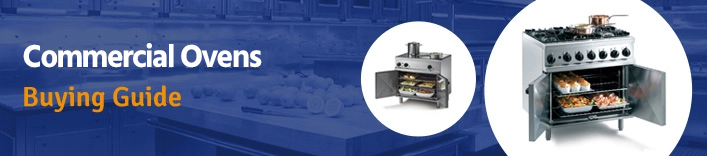 Commercial Oven Buyers Guide
