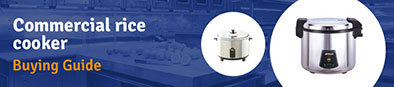 Commercial Rice Cooker Buyers Guide